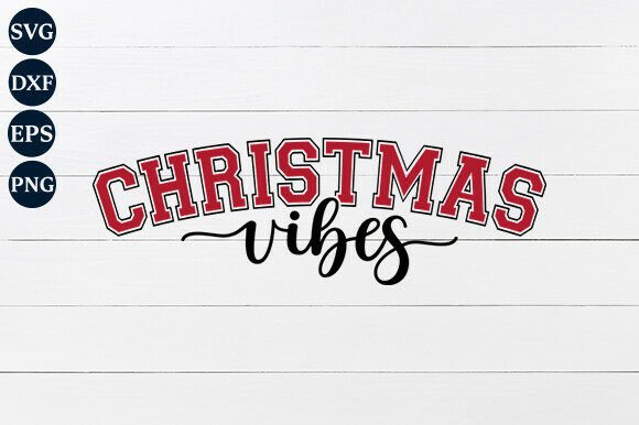 Christmas Vibes SVG PNG: Versatile Digital Assets for Creative Holiday Projects